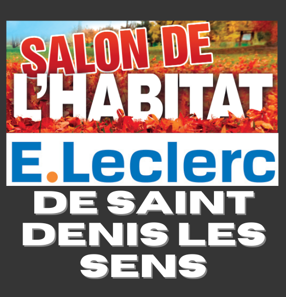 Salon de l'habitat au leclerc - Villemin VM